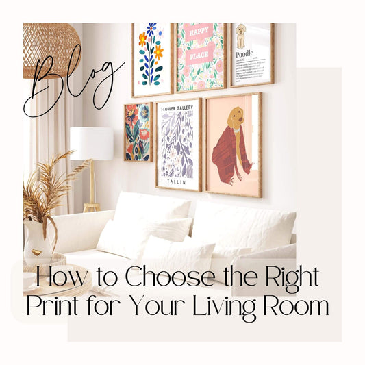 Choose the Right Wall Print for Your Living Room