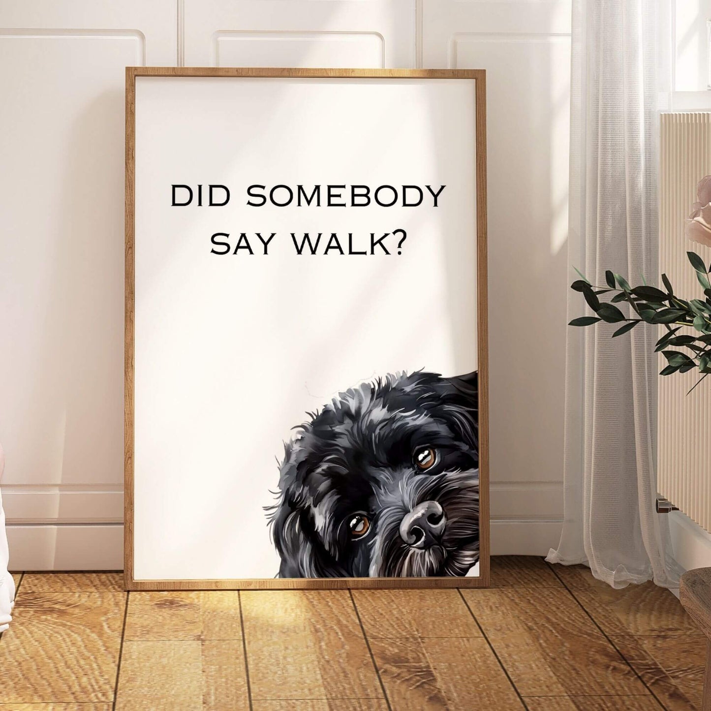 Did Somebody Say Walk Cavapoo Print