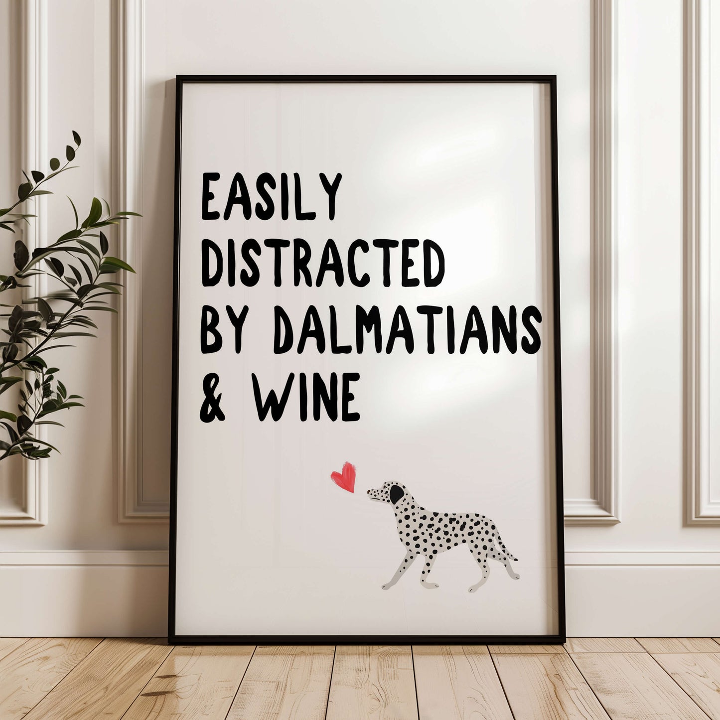 Easily Distracted By Dalmatians and Wine