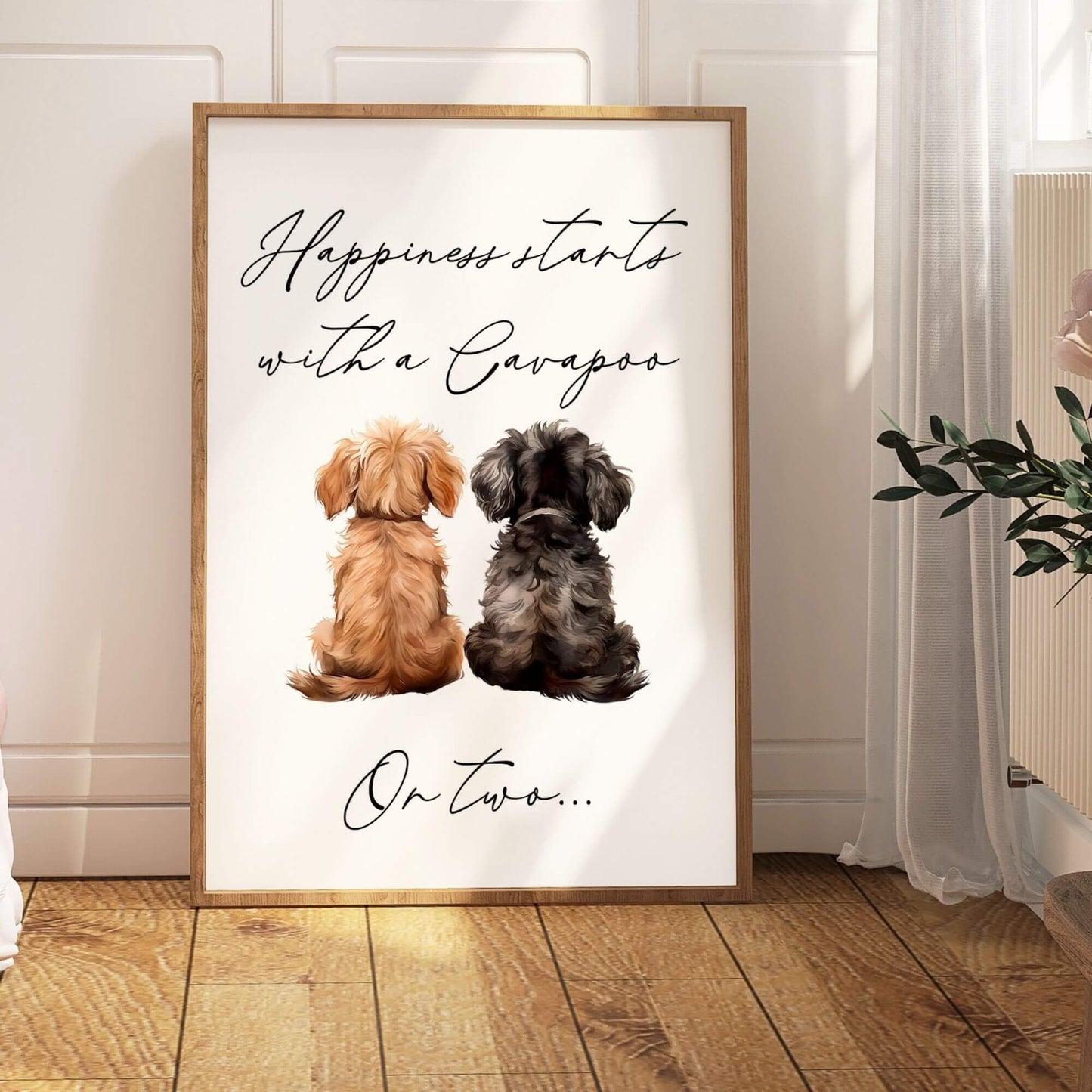 Happiness Starts with A Cavapoo or Two Print