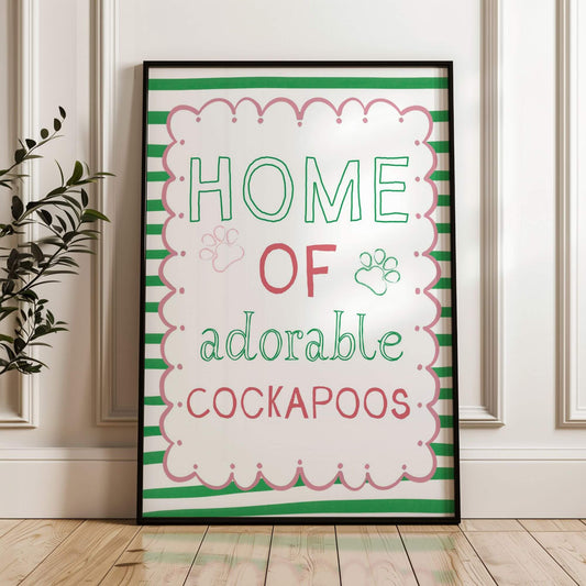 Home of Adorable Cockapoos Wall Print