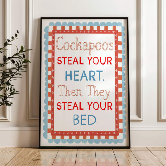 Cockapoos Steal Your Heart Wall Print