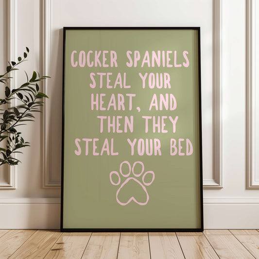 Cocker Spaniels Steal Your Heart Wall Print