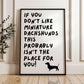 If You Don't Like Miniature Dachshunds Print