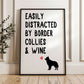 Easily Distracted By Border Collies and Wine