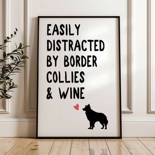 Easily Distracted By Border Collies and Wine