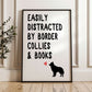 Easily Distracted By Border Collies and Books
