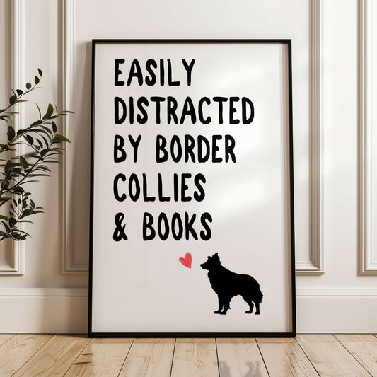 Easily Distracted By Border Collies and Books