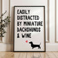 Easily Distracted By Miniature Dachshunds and Wine
