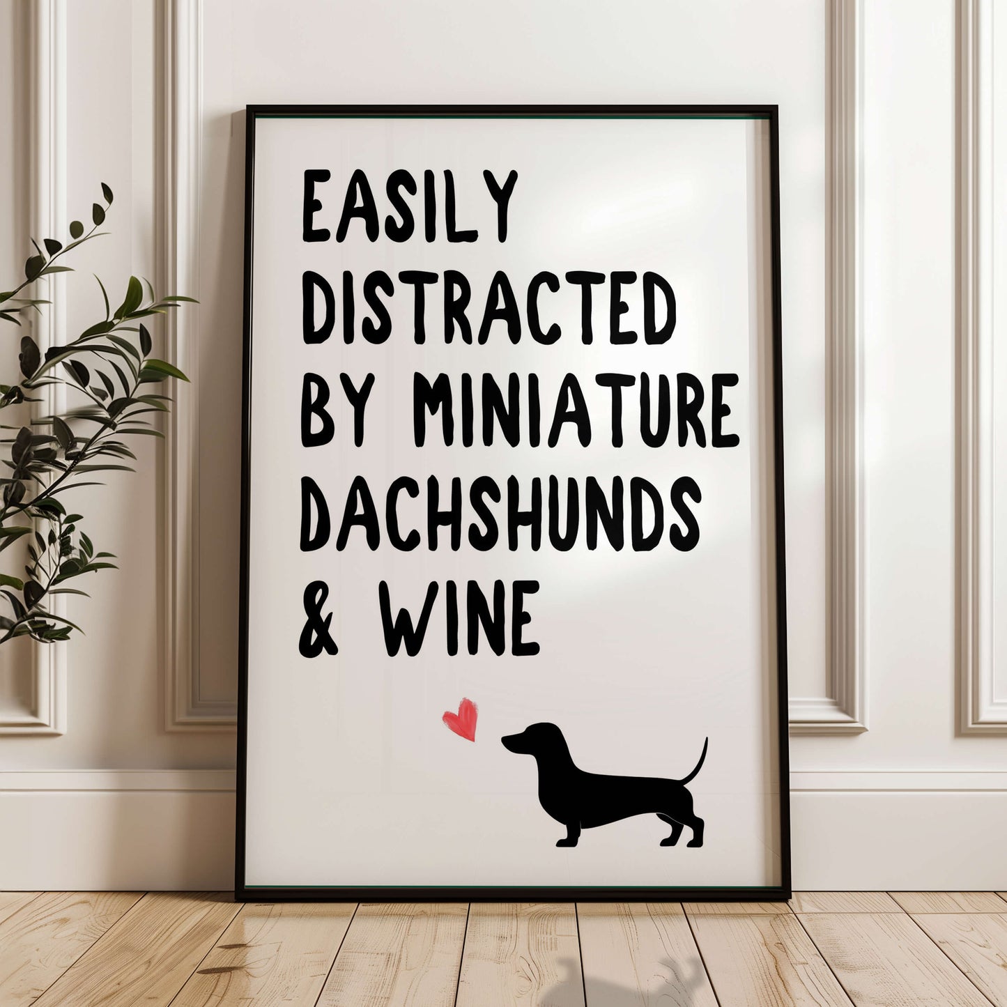 Easily Distracted By Miniature Dachshunds and Wine