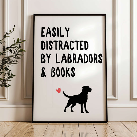 Easily Distracted By Labradors and Books