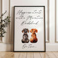 Happiness Starts with A Miniature Dachshund or Two Print