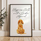 Happiness Starts with A Cocker Spaniel Print