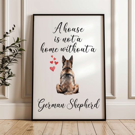 A House is Not a Home Without a German Shepherd