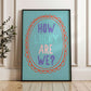 How Lucky Are We Print