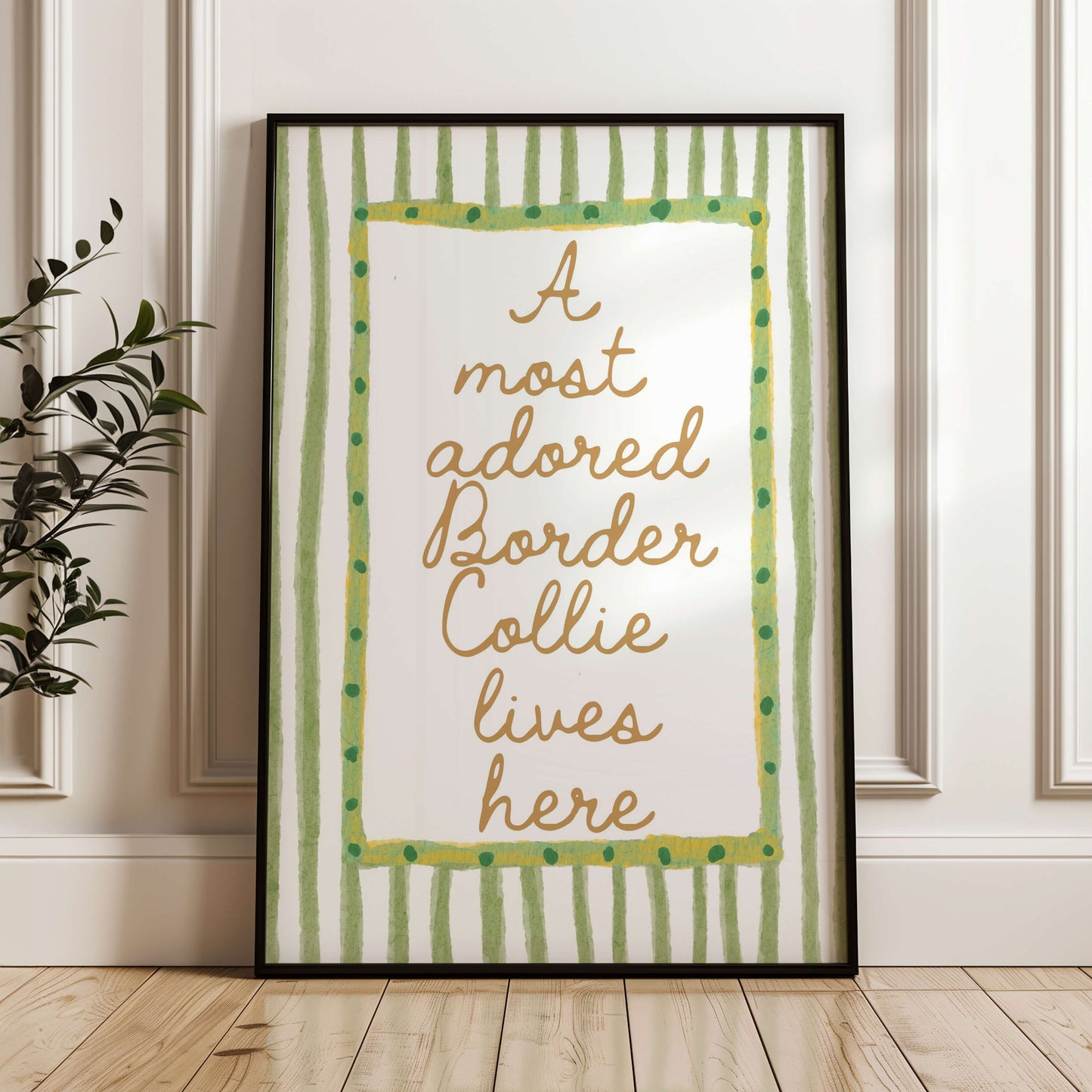 A Most Adored Border Collie Lives Here Print