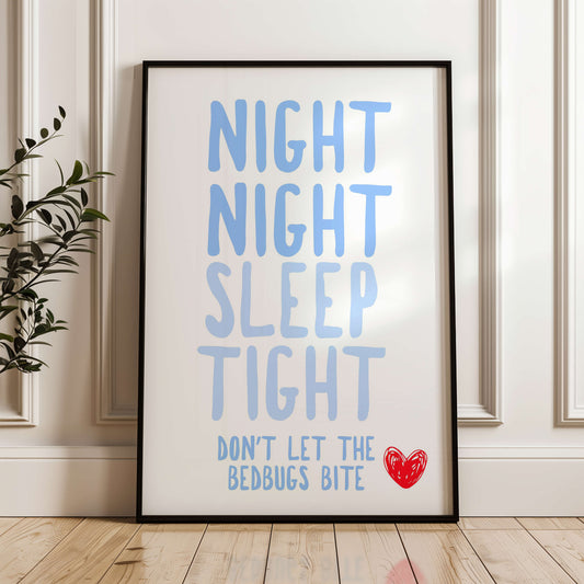 Night Night Sleep Tight Print