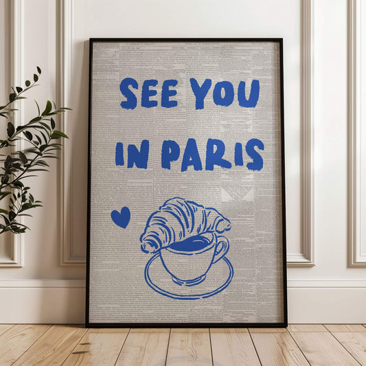 See You In Paris Print