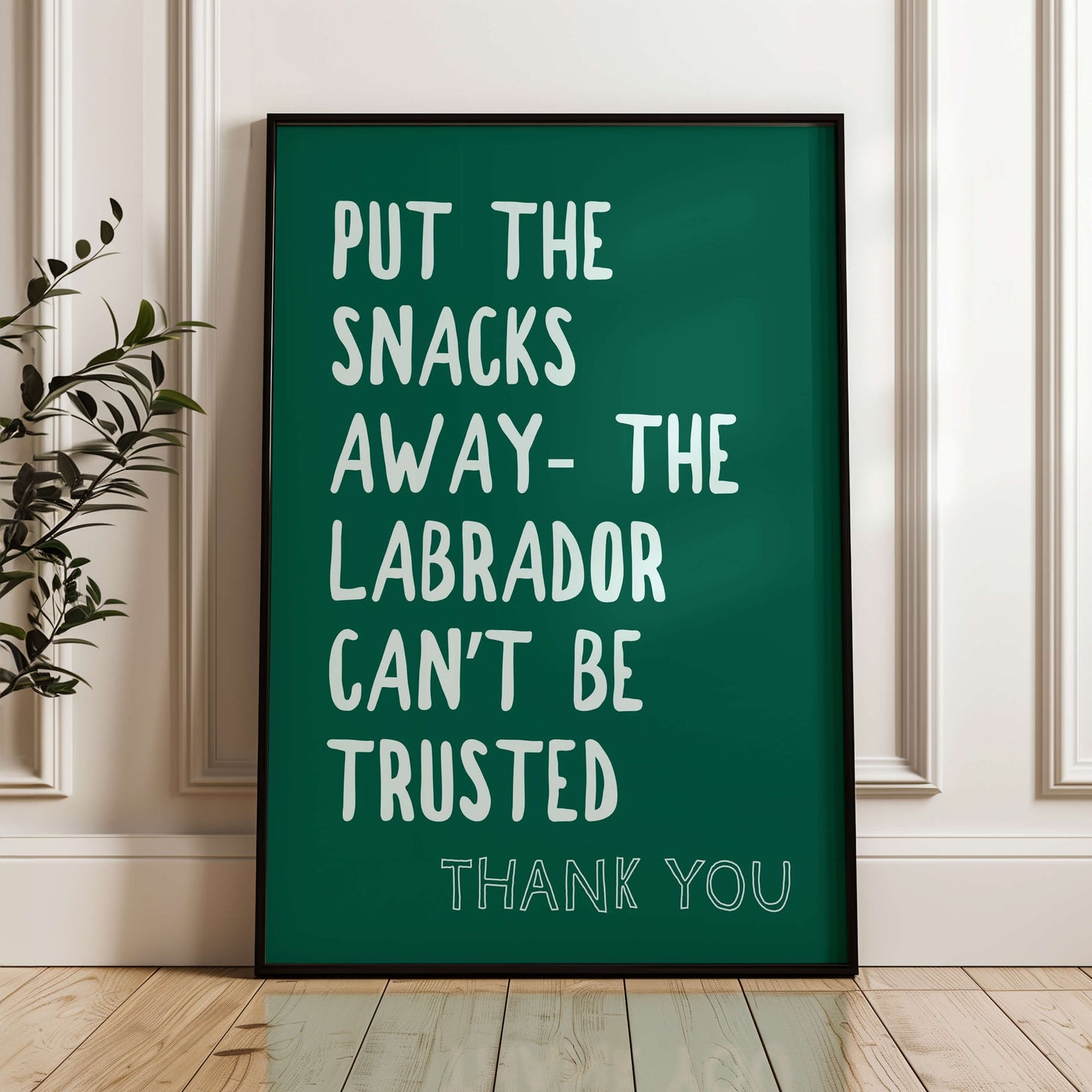 The Labrador Can't Be Trusted Wall Print
