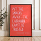 The Labrador Can't Be Trusted Wall Print