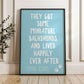 They Got Some Miniature Dachshunds and Lived Happily Ever After Wall Print