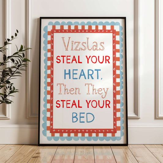 Vizslas Steal Your Heart Wall Print