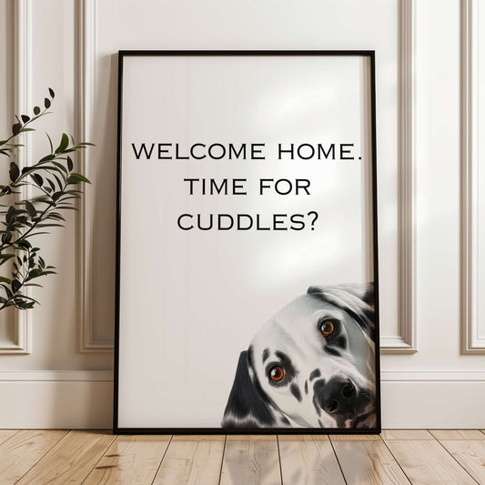 Welcome Home Time for Cuddles Dalmatian Print