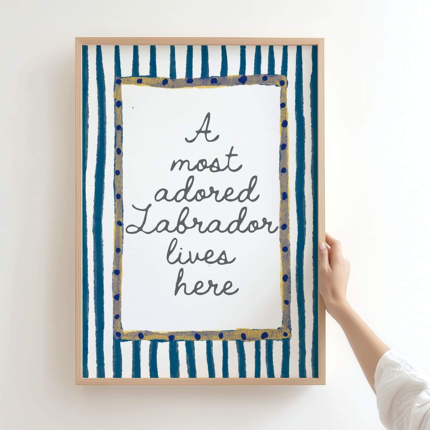 A Most Adored Labrador Lives Here Print