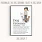 Dog Groomer Definition Print